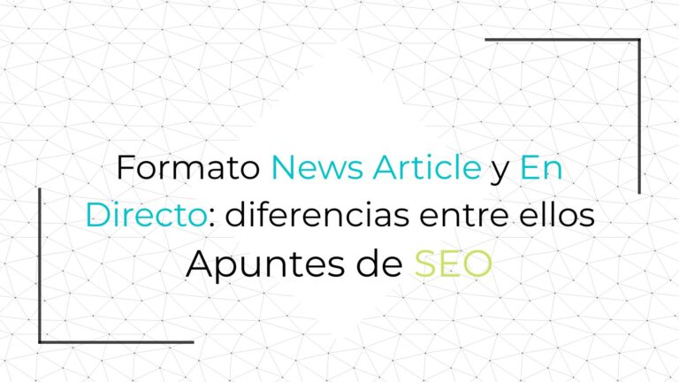 Formato News Article y En Directo diferencias entre ellos