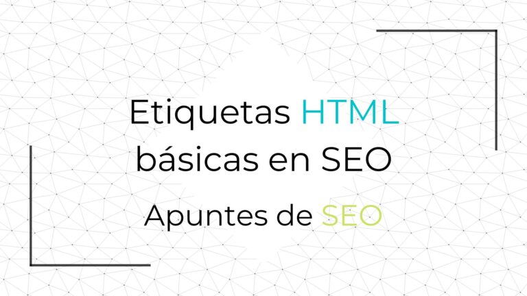 Etiquetas HTML básicas en SEO